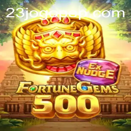 Descubra o Mundo de FortuneGems500: O Jogo que Conquista em 2023